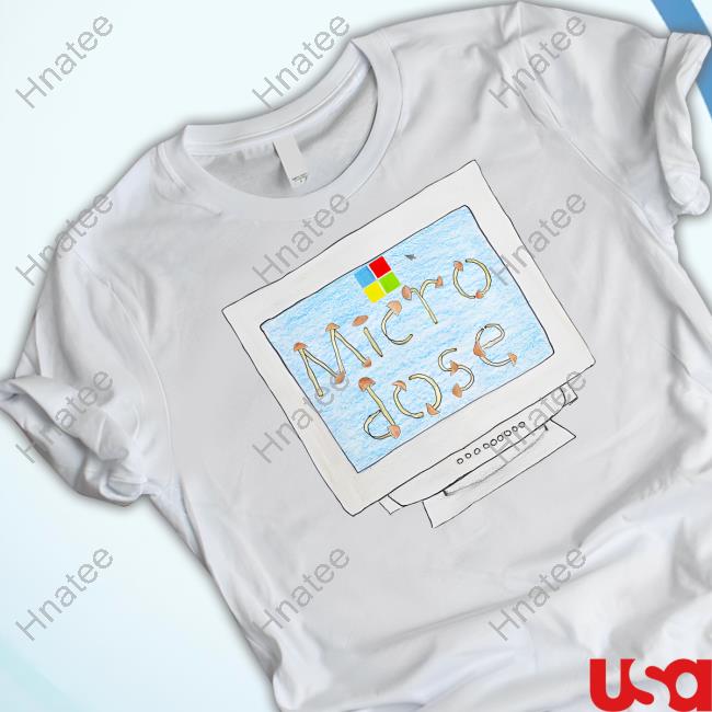 Unfortunate Portrait Microdose Shirts