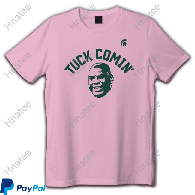 Official Tuck Comin Tee