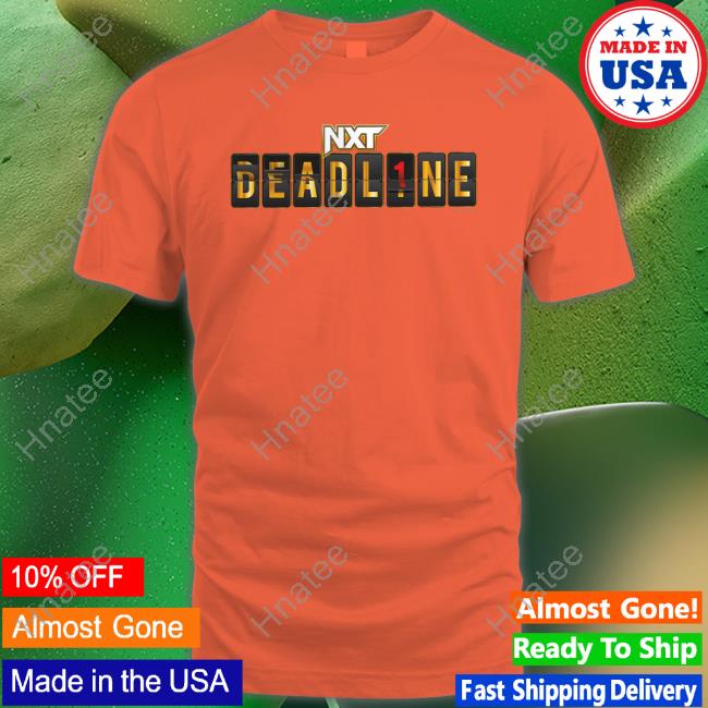 Official NXT deadline 2022 logo Shirts