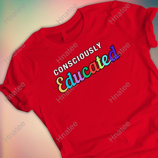 Consciously Educated Shirts