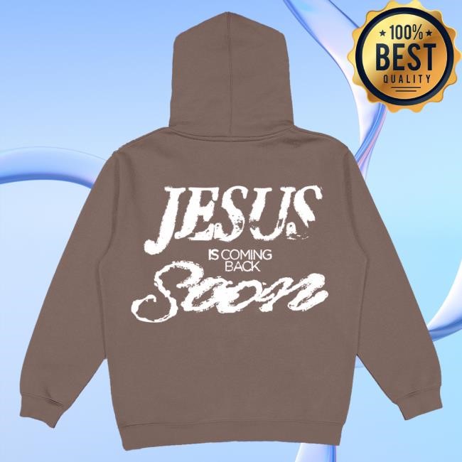 Official Josiah Queen Merch Store Jesus Is Coming Back Soon Pullover Hoodie