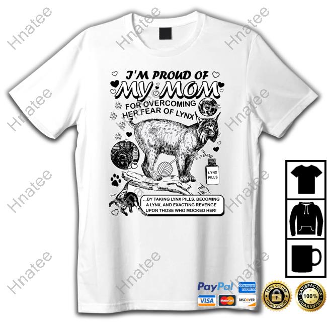 Official I'm Proud Of My Mom Shirt