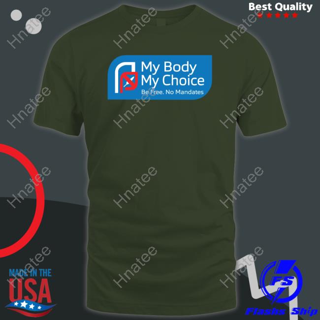 My Choice Be Free No Mandates Shirt America First Sebastian Gorka Store Hat