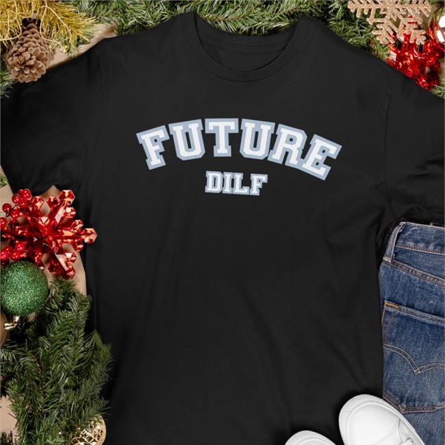 Future Dilf Navy Shirts