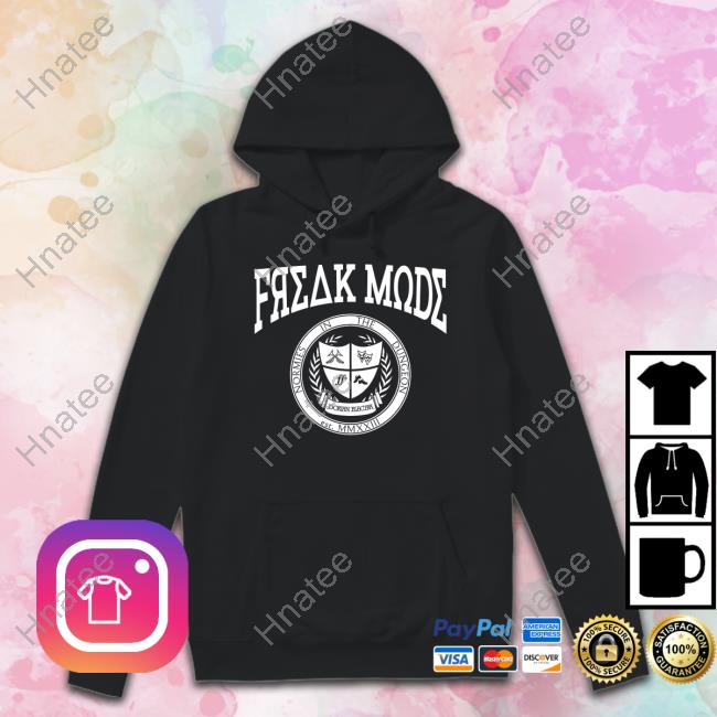 Freak Mode Shirt