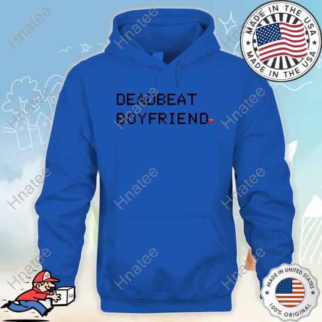 Malik Mcintyre Wearing Deadbeat Boyfriend Shirt