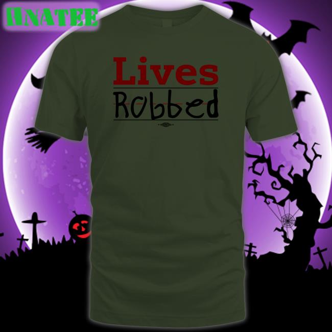 Live Robbed T Shirt