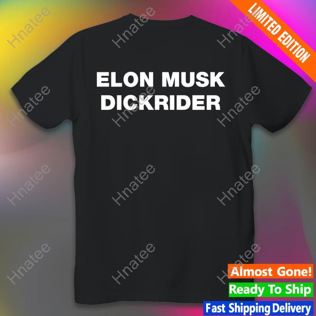 Elon Musk Dickrider Long Sleeve T Shirt