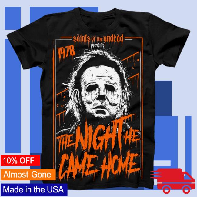 Halloween The Night He Came Home Tees