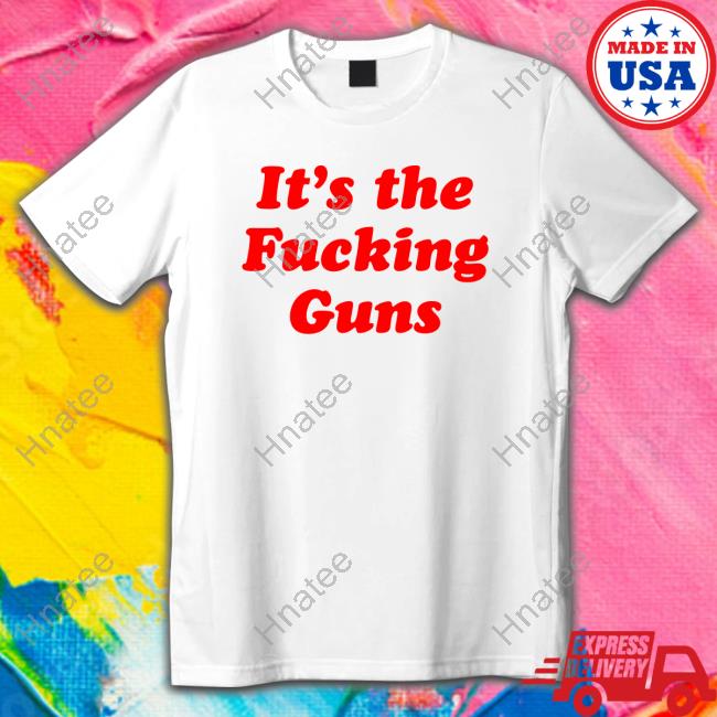 It's The Fucking Guns Edition Limited Sweatshirt