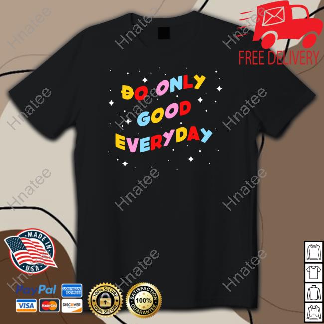 Official Doge Universe Do Only Good Everyday Hoodie
