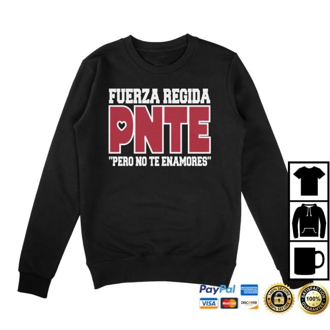 Official Fuerza Regida Merch Shop PNTE Pullover Crewneck Sweatshirt Black - Fuerza Regida