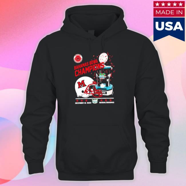 Miami RedHawks Bahamas Bowl Champions 2022 Hooded Sweatshirt
