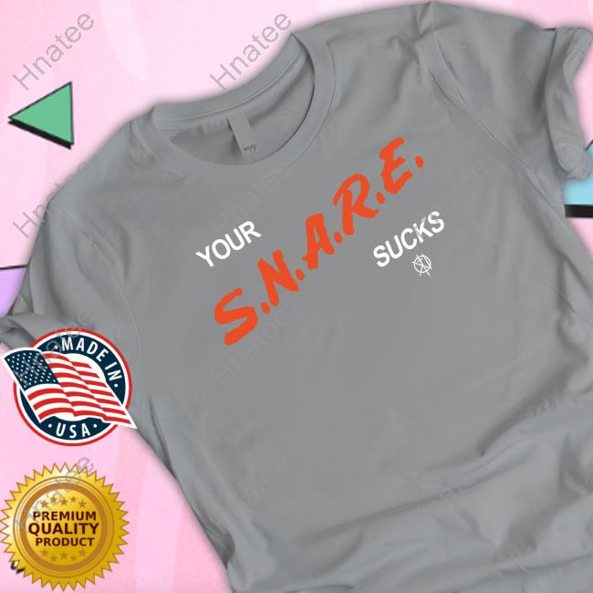 Your S.N.A.R.E. Sucks Black Tee Shirt