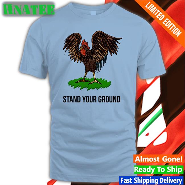 Roosters Stand Your Ground Tee Shirt
