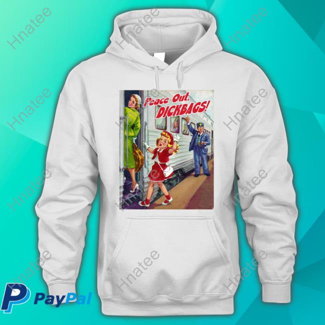 Official Your Childhood Ruined Peace Out Dickbags T Shirt