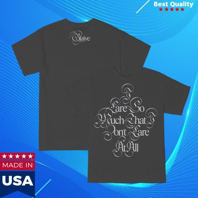I Care So Much That I Dont Care At All Top Shirt – Glaive Shop Merch Glaivemusic