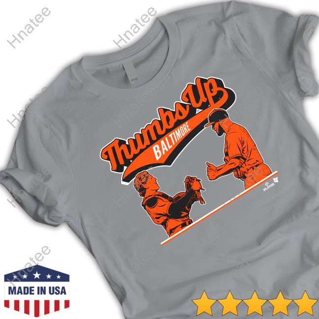 Breakingt Adley Rutschman & Félix Bautista Thumbs Up Hooded Sweatshirt Baltimore