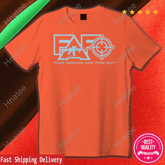 Clown World Store Fuck Around And Find Out T-Shirt