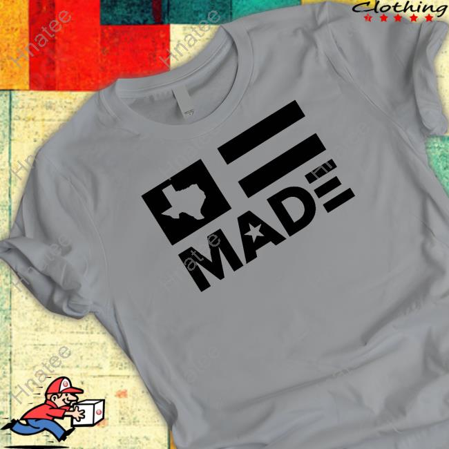 Texas Made Shirt