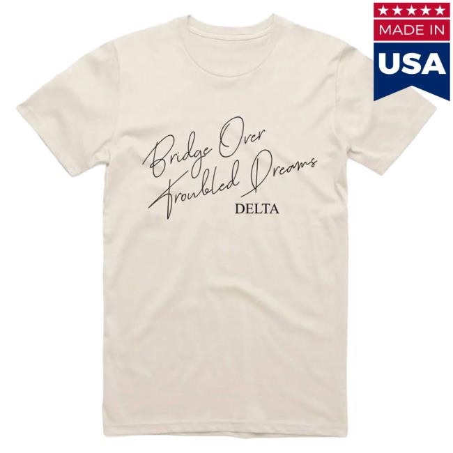 Official Merch Bar Delta Goodrem Bridge Over Troubled Dreams Script Crew neck Sweatshirt Natural MerchBar