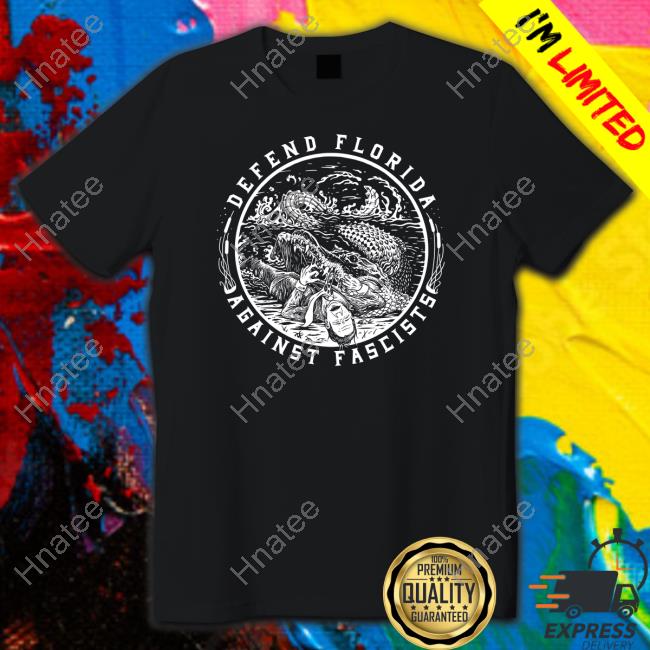 Gators Daily Merch Defend Florida Against Fascists T Shirts