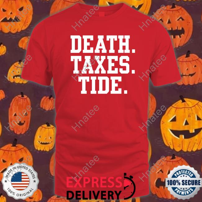 Barstool Sports Store Death Taxes Tide Shirt Rico Bo$Co T Shirt