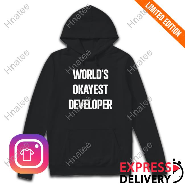 World's Okayest Developer Shirts Lentegamedev