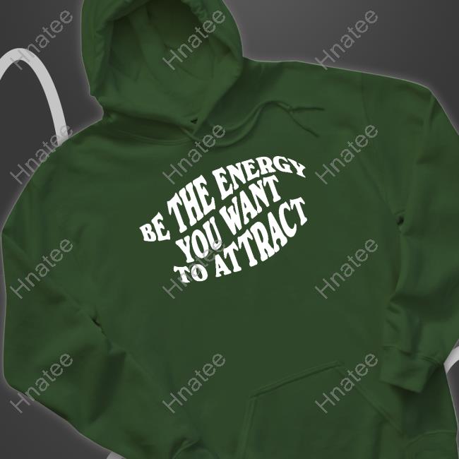 Deb Smikle Merch Be The Energy You Want To Attract Tee