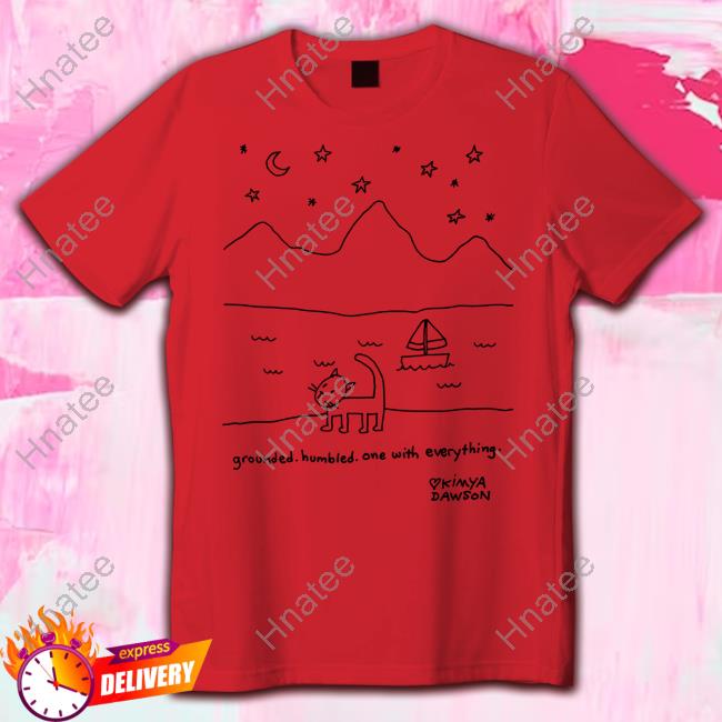 Grounded Humbled One With Everything Pink Shirt