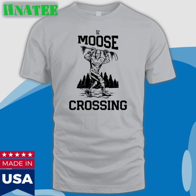 Moose Crossing T Shirt