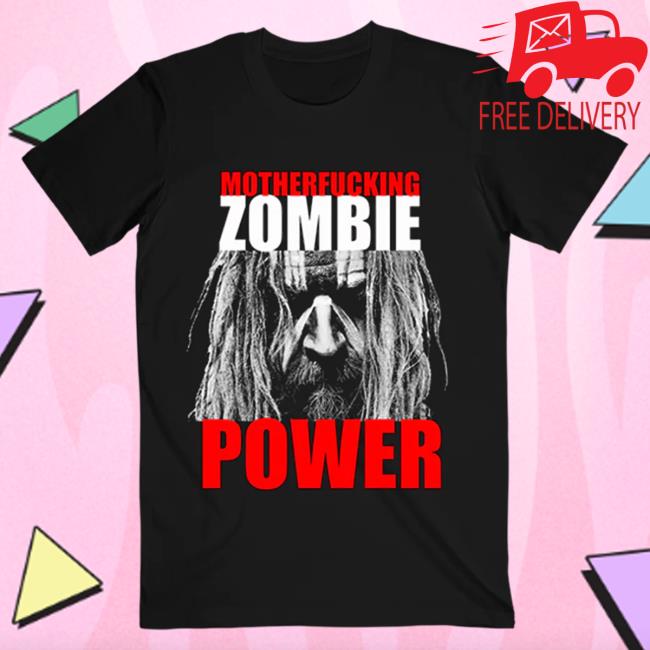 Zombie Power T Shirt Rob Zombie Merch Shop
