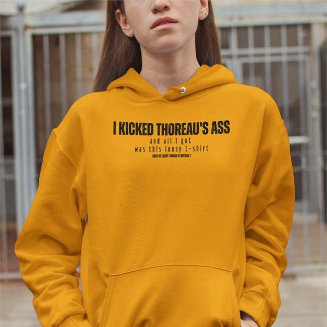 Shepherd Kick Thoreau's Ass But At Least I Wash It Myself Tee Shirt Fuckboisoflit