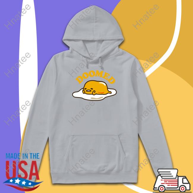 Official Gudetama Merch Gudetama Sanrio Original Doomed Hoodie