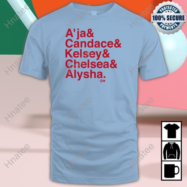 A'ja & Candace & Kelsey & Chelsea & Alysha Tee