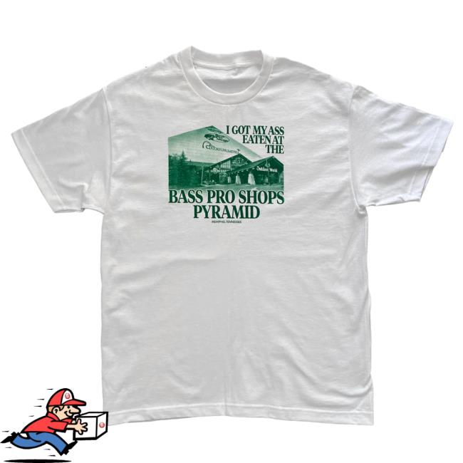 I Got My Ass Eaten At The Bass Pro Shops Pyramid Retro Shirt