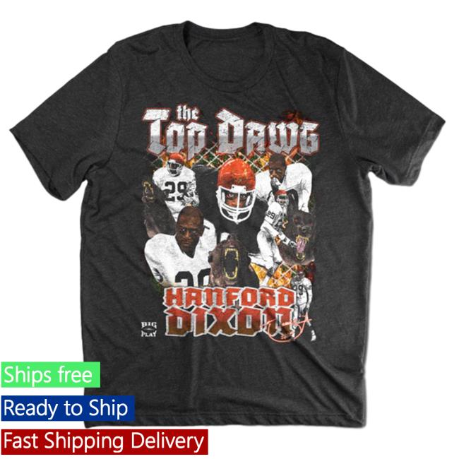 Official Big Play Store The Top Dawg Hanford Dixon Tee Shirt