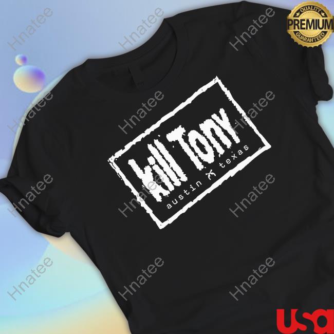 Official Kill Tony Merch Kill Tony NWO Austin Texas Shirt
