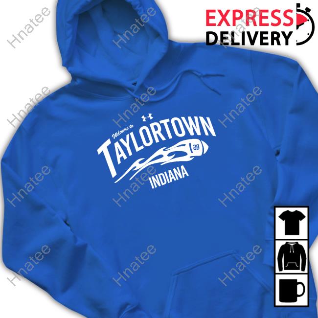 Indianapolis Colts Jonathan Taylor Welcome To Taylortown Indiana T-Shirt