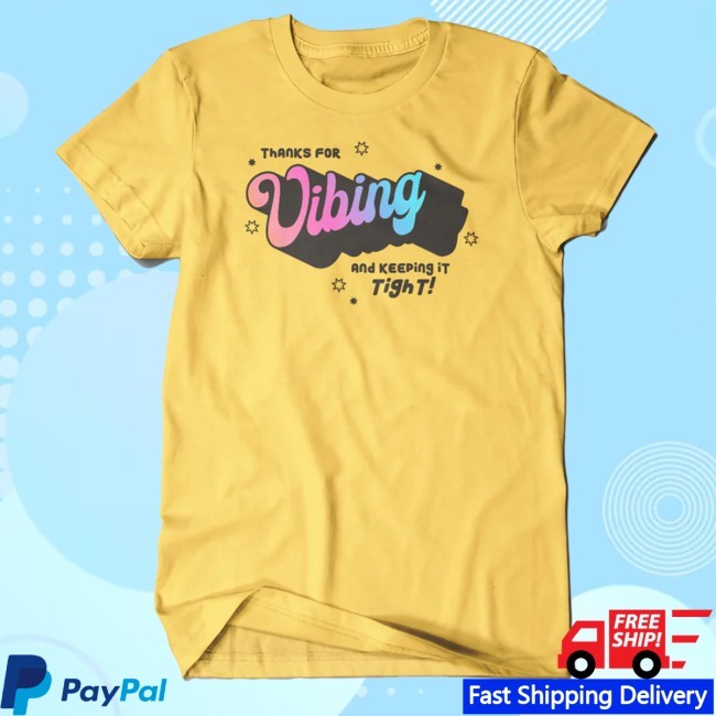 Official Thanks For Vibing T Shirt - Mcelroy Merch