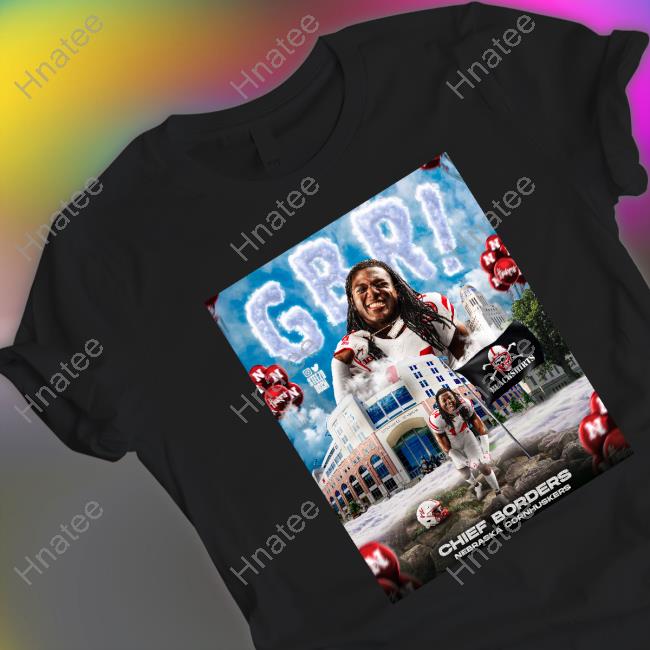 Official The Chief Borders Merch Chief Borders Nebraska Cornhuskers Shirt