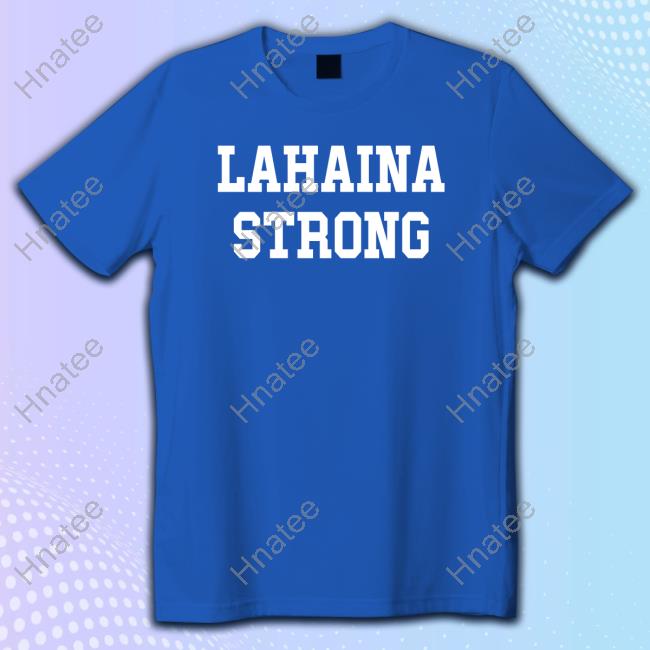 Official Lahaina Strong Crewneck Sweatshirt