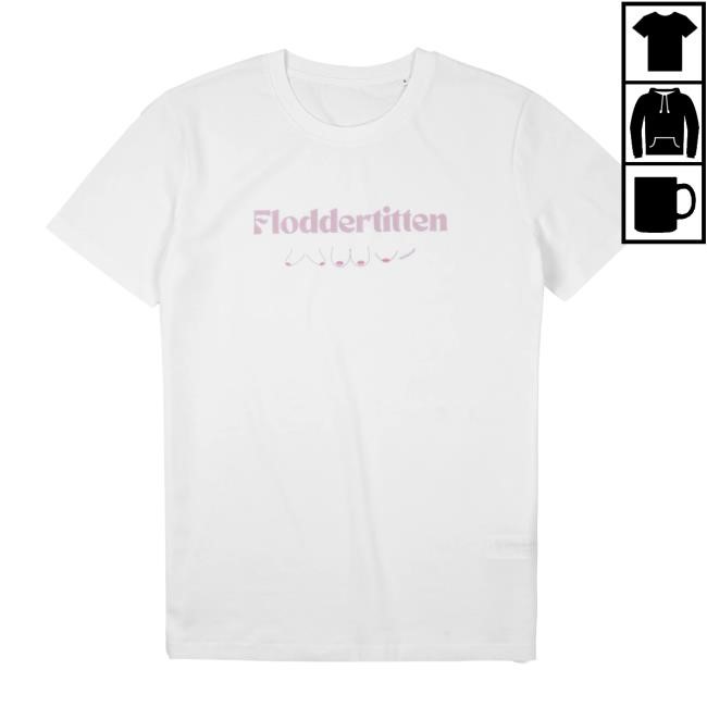 Dings And Bums Floddertitten Shirt Dings And Bums Merch