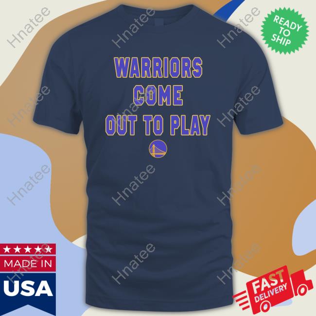 Nba Homage Golden State Warriors Hometown Com Out To Play Long Sleeve Tee