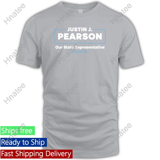 Justin J. Pearson For Out State Representative District 86 Shirt