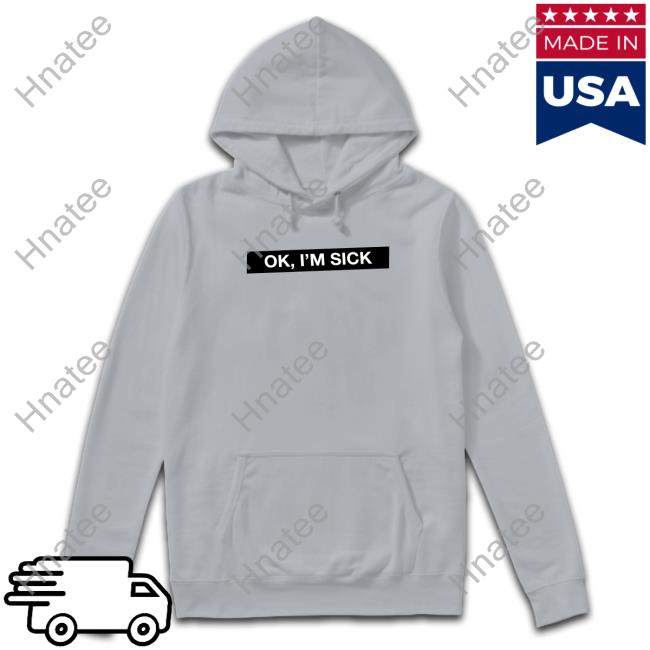Badflower Shop Ok I'm Sick Hoodies