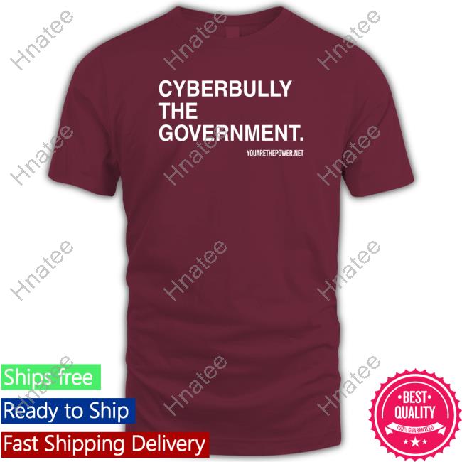Cyberbully The Government Hoodie