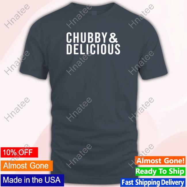 Official N0tinservice Razorstorm Merch Chubby & Delicious T Shirt