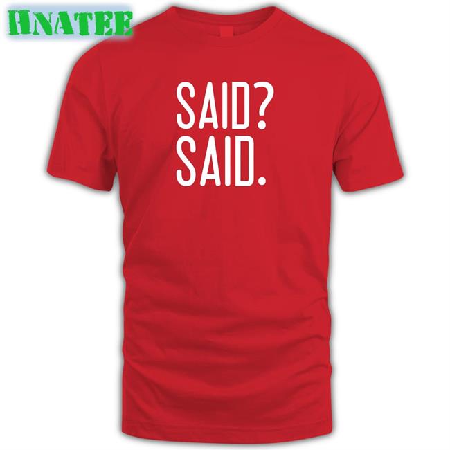 Barstool Sports Store Said Said Sweatshirt