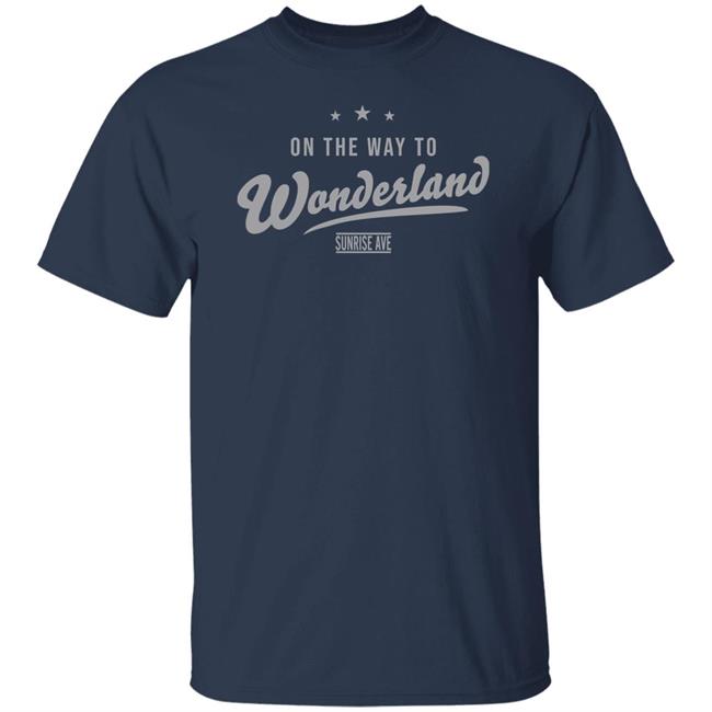 Sunrise Avenue Merch On The Way To Wonderland Shirt